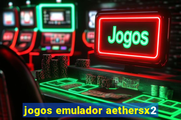 jogos emulador aethersx2